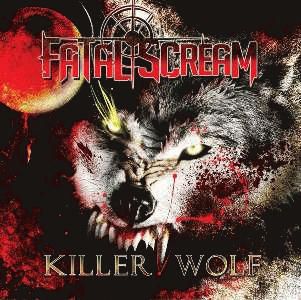 Fatal Scream : Killer Wolf
